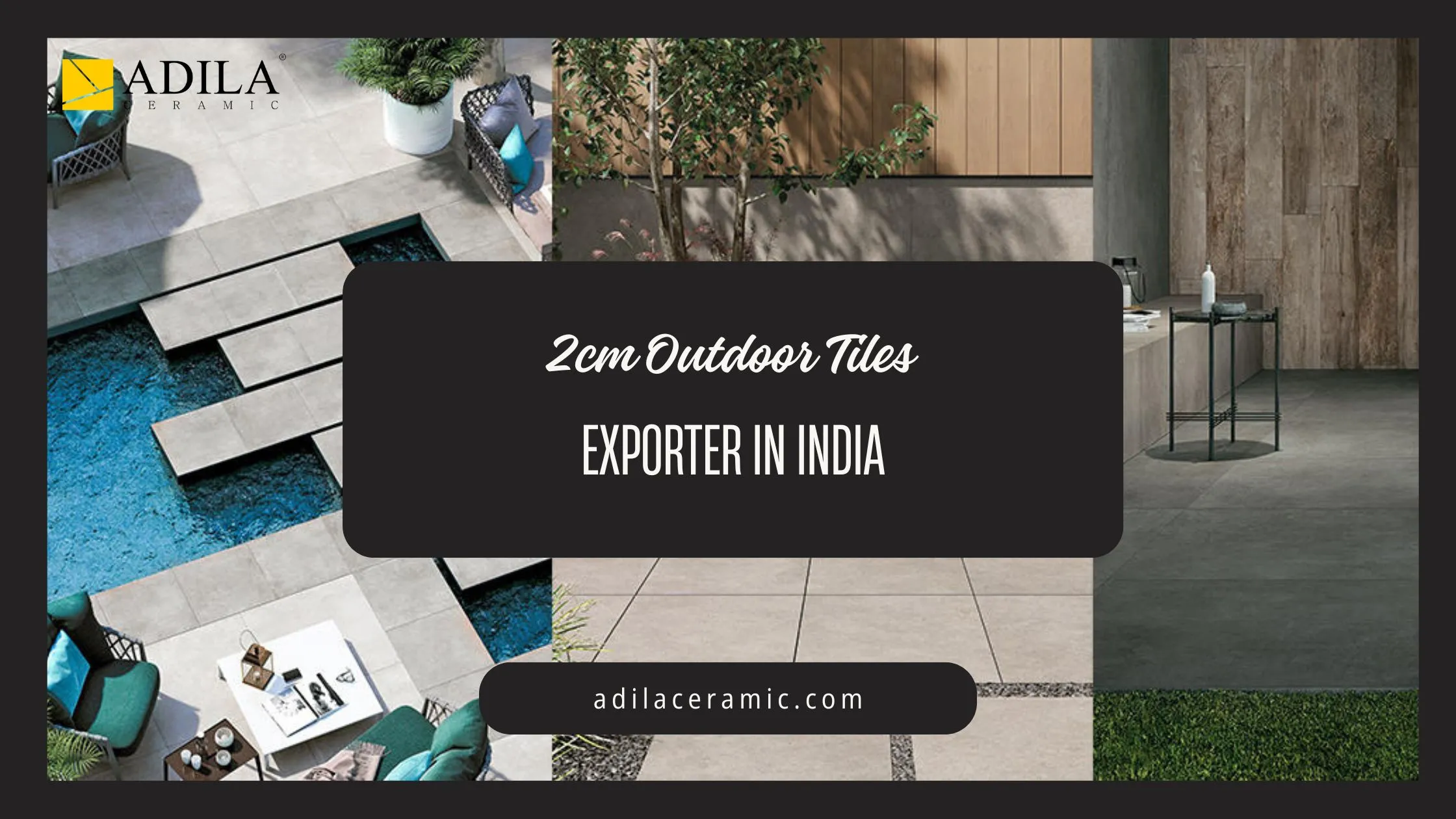 2cm Outdoor Tiles Exporter in India